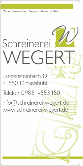 Schreinerei WEGERT
Langensteinbach 39
91550 Dinkelsbühl
